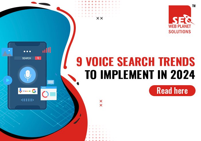 9 Voice Search Trends to Implement in 2024